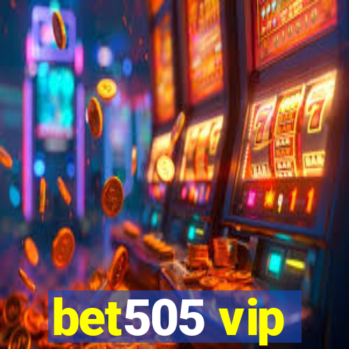 bet505 vip